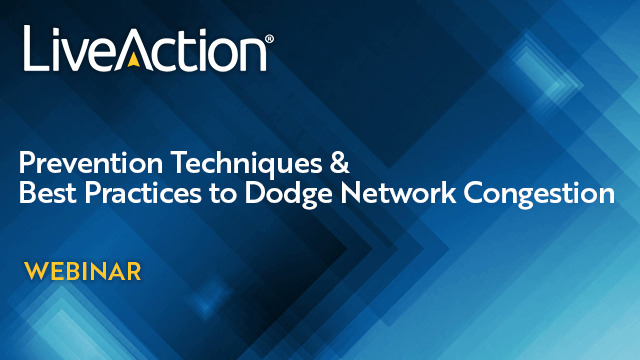 Prevention Techniques & Best Practices to Dodge Network Congestion