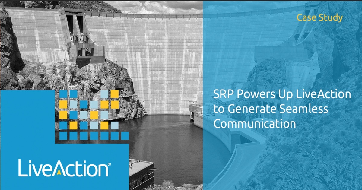 SRP Powers Up LiveAction to Generate Seamless Communication