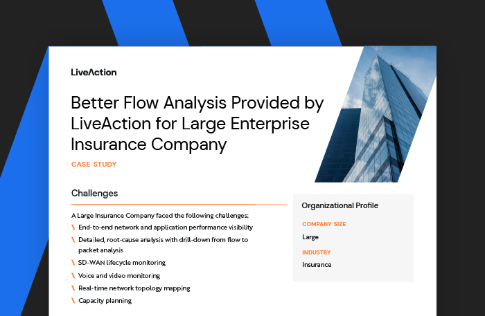 Better Flow Analysis Provided by LiveAction for Large Enterprise Insurance Company