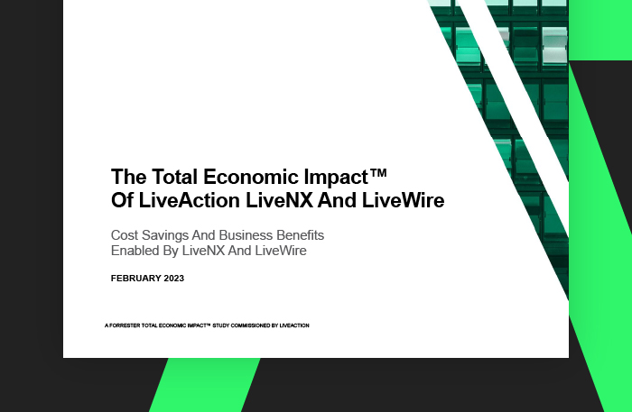 Forrester Study Reveals 153% ROI for LiveAction Customers