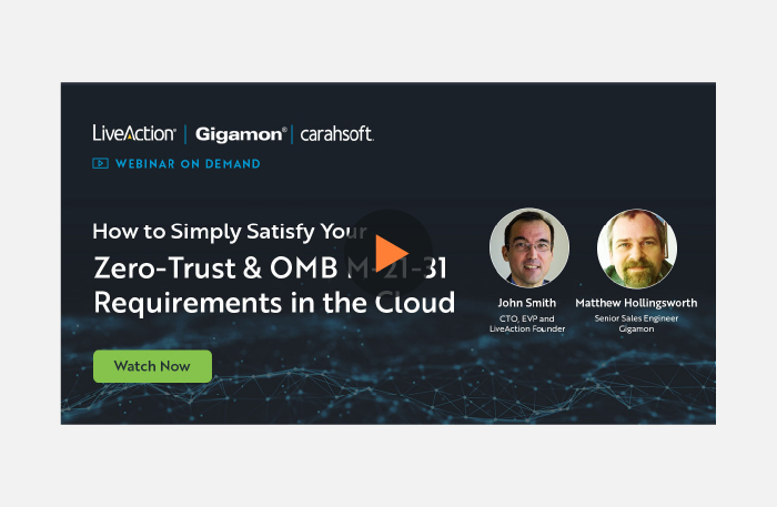 Satisfy Your Zero Trust & OMB M-21-31 Requirements in the Cloud